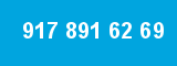 917 891 62 69